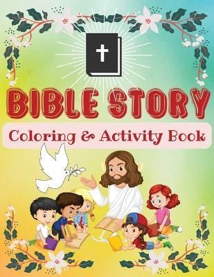 Bilbe Story coloring&activity book By Jenings 9781803853598