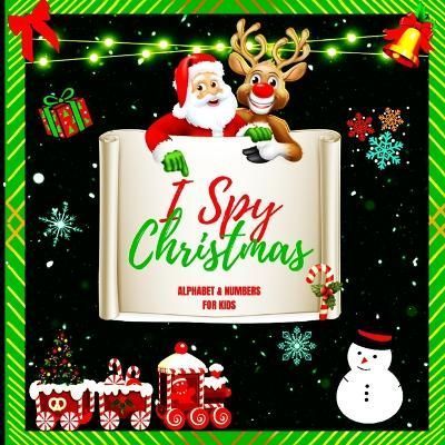 I Spy Christmas Alphabet A-Z for Kids By Peter L Rus 9781803858685