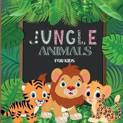 Jungle Animals Book for Kids By John Peter 9781803859521 (Paperback)