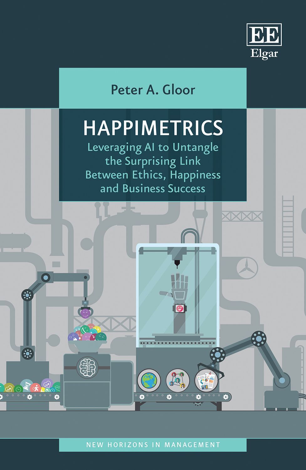 Happimetrics By Peter A. Gloor 9781803924014 (Hardback)