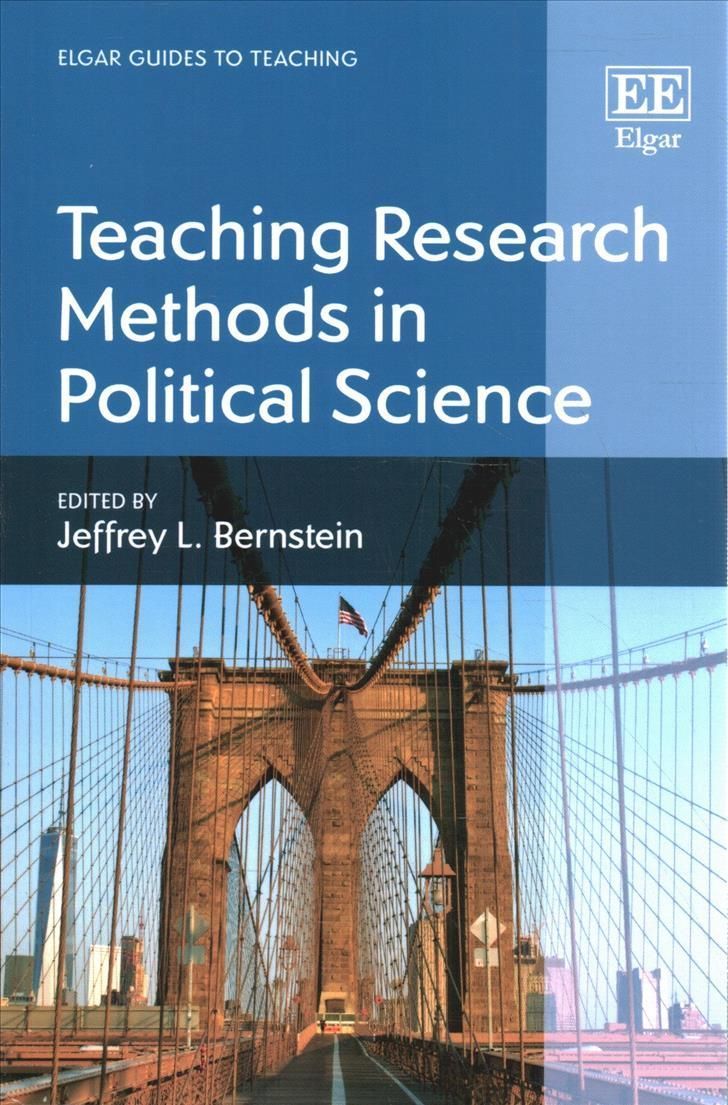 Teaching Research Methods in Political Science By Jeffrey L. Bernstein