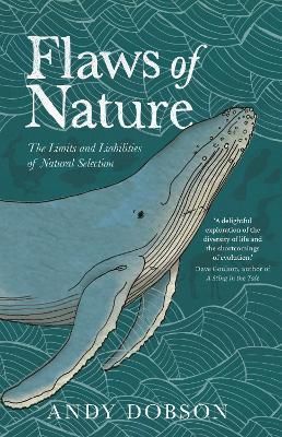 Flaws of Nature By Andrew P. Dobson 9781803990170 (Hardback)