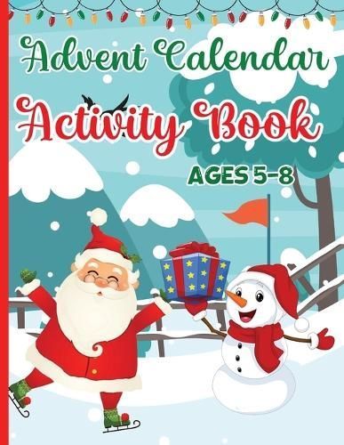 Advent Calendar Activity Book for Kids Ages 5-8 By Estelle Designs