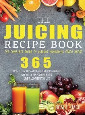 Juicing Recipe Book By Hack 9781804142387 (Hardback)