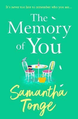 The Memory of You By Samantha Tonge 9781804154281 (Paperback)