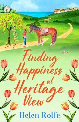 Finding Happiness at Heritage View By Rolfe, Helen 9781804155035
