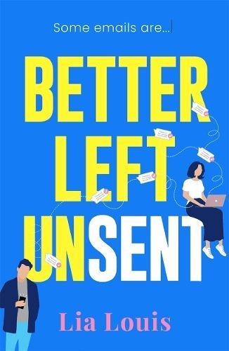 Better Left Unsent By Lia Louis 9781804182734 (Paperback)