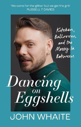Dancing on Eggshells By John Whaite 9781804191507 (Paperback)