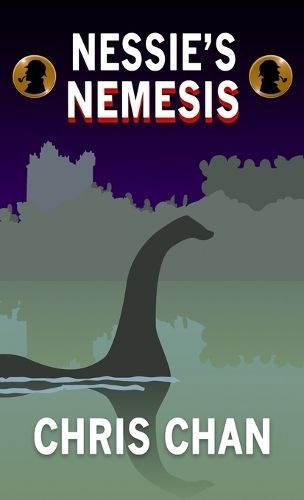 Nessie's Nemesis By Chris Chan 9781804242421 (Hardback)