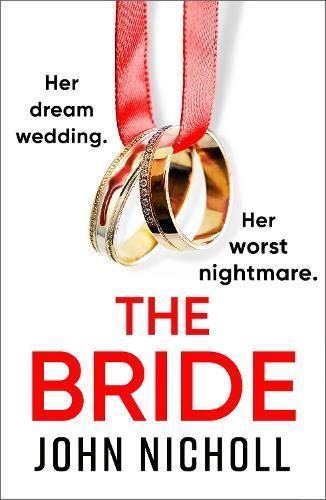 The Bride By John Nicholl 9781804264003 (Hardback)