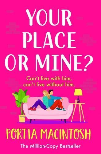 Your Place or Mine? By Portia MacIntosh 9781804266557 (Paperback)