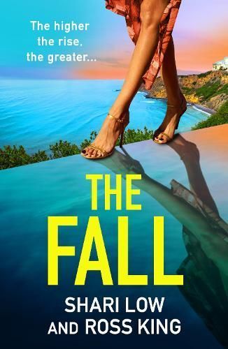 The Fall By Shari Low, Ross King 9781804267899 (Paperback)