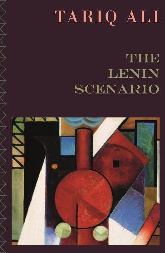 The Lenin Scenario By Tariq Ali 9781804292914 (Paperback)