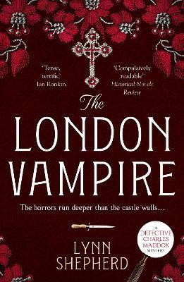 The London Vampire By Lynn Shepherd 9781804360316 (Paperback)