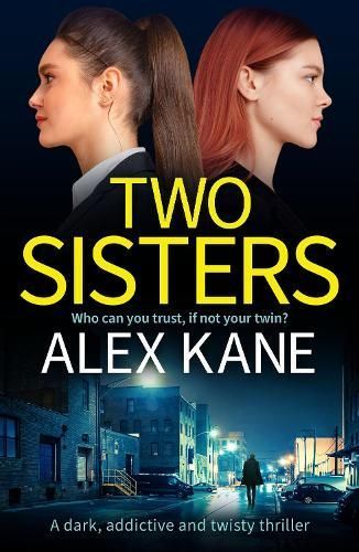 Two Sisters By Alex Kane 9781804360415 (Paperback)