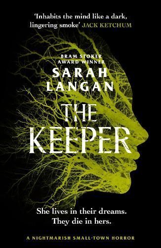 The Keeper By Sarah Langan 9781804367476 (Paperback)
