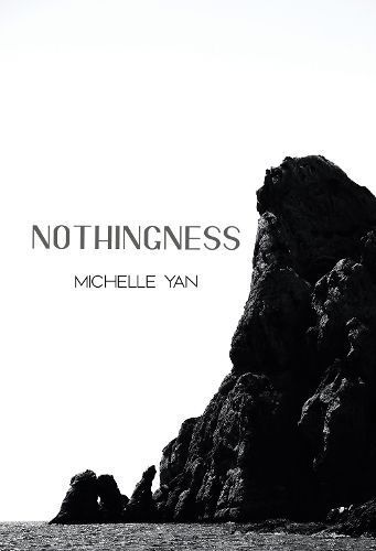 Nothingness By Michelle Yan 9781804398487 (Paperback)