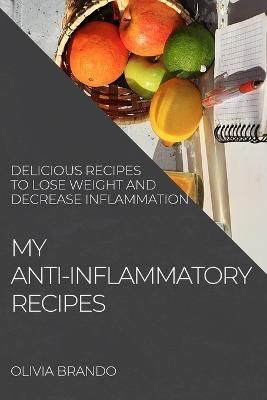 My Anti-Inflammatory Recipes By Brando 9781804508282 (Paperback)