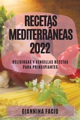 Recetas Mediterráneas 2022 By Facio 9781804508473 (Paperback)