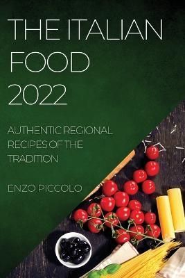 Italian Food 2022 By Piccolo 9781804509364 (Paperback)