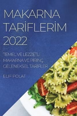 Makarna Tar?fler?m 2022 By Polat 9781804509623 (Paperback)