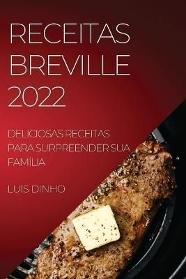 Receitas Breville 2022 By Dinho 9781804509982 (Paperback)