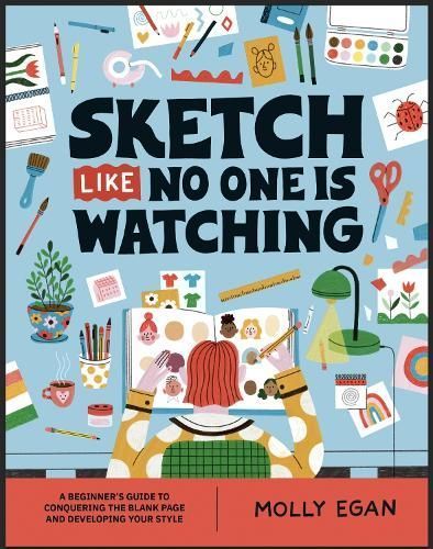 Sketch Like No One Is Watching By Molly Egan 9781804530436 (Paperback)
