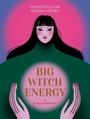 Big Witch Energy By Semra Haksever 9781804530498 (Hardback)