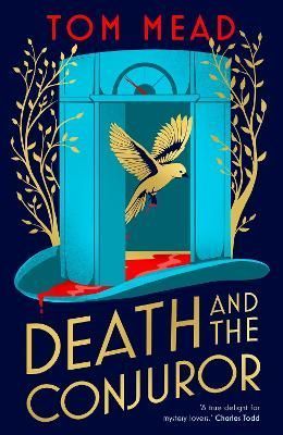 Death and the Conjuror By Tom Mead 9781804540893 (Hardback)