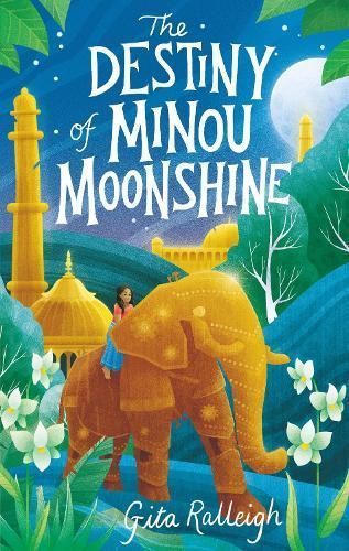 The Destiny of Minou Moonshine By Gita Ralleigh 9781804545485