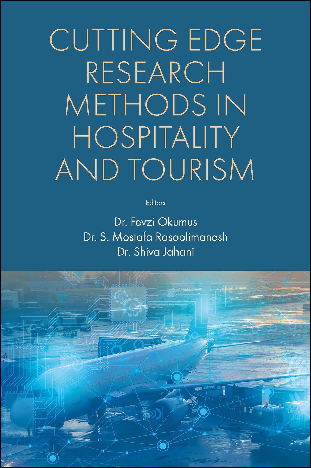 Cutting Edge Research Methods in Hospitality and Tourism 9781804550649