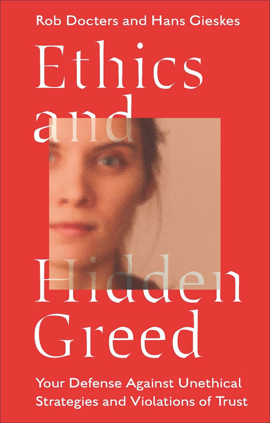 Ethics and Hidden Greed By Rob Docters 9781804558713 (Paperback)