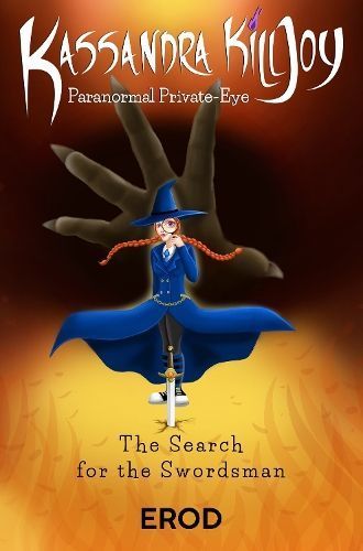 Kassandra Killjoy Paranormal Private-Eye By Erod 9781804680506