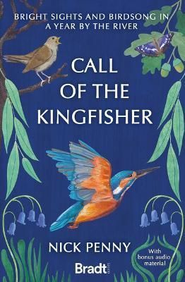 Call of the Kingfisher By Nick Penny 9781804691113 (Paperback)