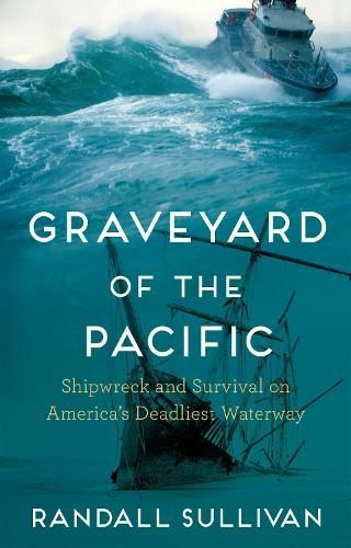 Graveyard of the Pacific By Randall Sullivan 9781804710364 (Hardback)