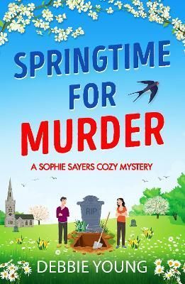 Springtime for Murder By Debbie Young 9781804830970 (Paperback)