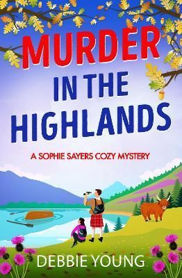 Murder in the Highlands By Debbie Young 9781804831274 (Paperback)