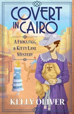 Covert in Cairo By Kelly Oliver 9781804831700 (Paperback)
