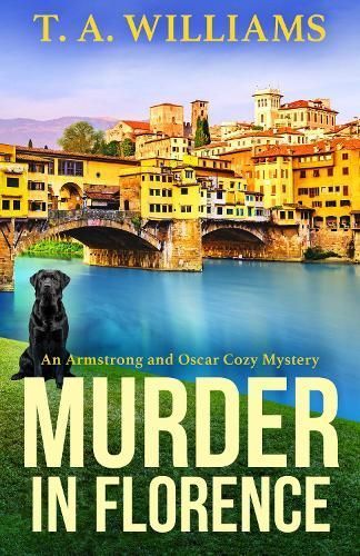 Murder in Florence By T. A. Williams 9781804832394 (Hardback)