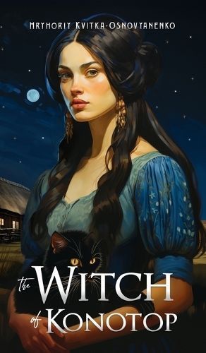 Witch of Konotop By Kvitka-Osnovyanenko 9781804841174 (Hardback)