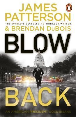 Blowback By James Patterson, Brendan DuBois 9781804940563 (Paperback)