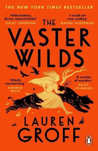The Vaster Wilds By Lauren Groff 9781804941171 (Paperback)