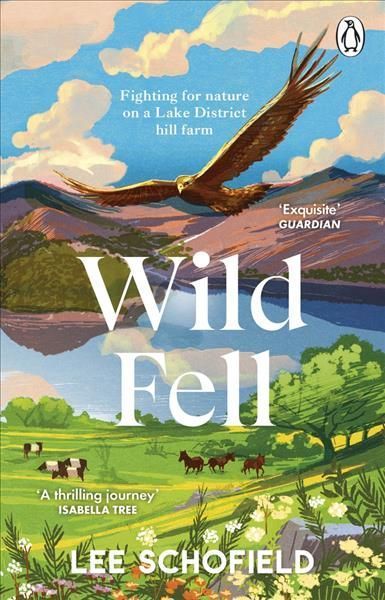 Wild Fell By Lee Schofield 9781804990964 (Paperback)