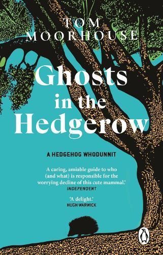 Ghosts in the Hedgerow By Tom Moorhouse 9781804991954 (Paperback)