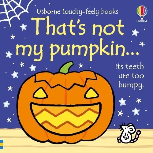 That's Not My Pumpkin... By Fiona Watt (author), Rachel Wells (artist)