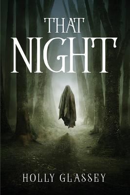 That Night By Holly Glassey 9781805091851 (Paperback)