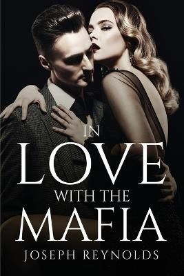 In love with the mafia By Joseph Reynolds 9781805094708 (Paperback)