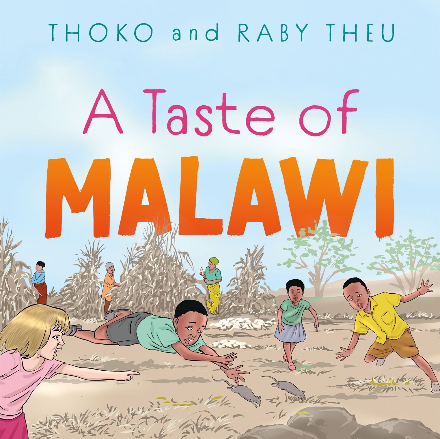 A Taste of Malawi By Thoko Theu 9781805143888 (Paperback)