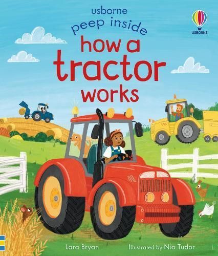 How a Tractor Works By Lara Bryan (author), Nia Tudor (artist)