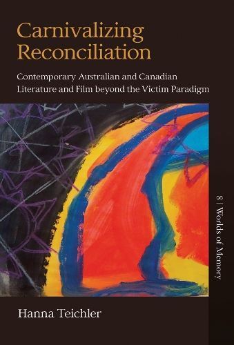 Carnivalizing Reconciliation By Hanna Teichler 9781805397496